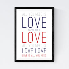 Load image into Gallery viewer, All You Need Is Love (The Beatles)