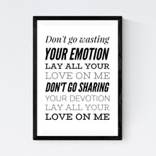 Load image into Gallery viewer, Lay All Your Love On Me (Abba)